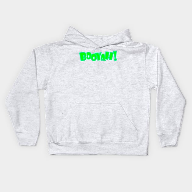 Green Booyah Kids Hoodie by AlondraHanley